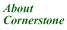 About Cornerstone