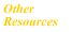 Other Resources