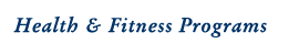 Health & Fitness Programs